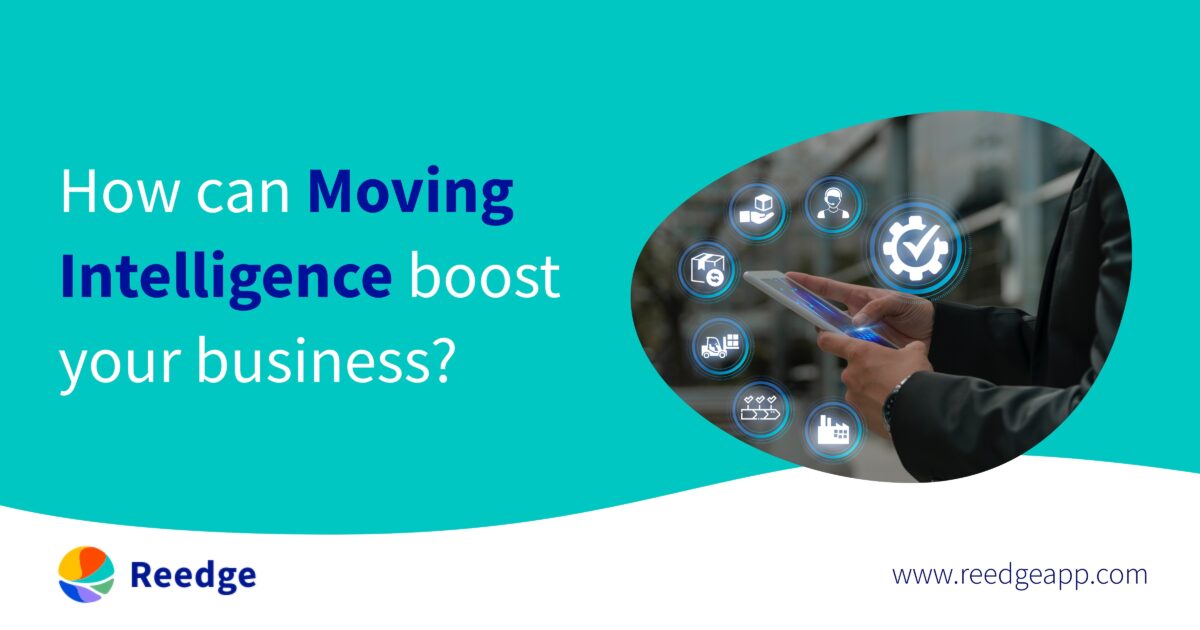 How Can Moving Intelligence Boost Your Moving Business? | Reedge ...